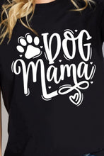Load image into Gallery viewer, Simply Love Full Size DOG MAMA Graphic Cotton T-Shirt