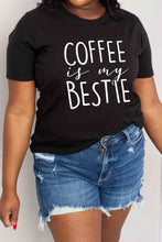 Load image into Gallery viewer, Simply Love Full Size COFFEE IS MY BESTIE Graphic Cotton T-Shirt