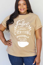 Load image into Gallery viewer, Simply Love Full Size COFFEE MAKES EVERYTHING POSSIBLE Graphic Cotton Tee