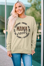 Load image into Gallery viewer, MAMA Needs ALL DAY EVERYDAY Letters Graphic Sweatshirt
