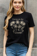 Load image into Gallery viewer, Simply Love Full Size FOCUS ON THE GOOD Graphic Cotton Tee
