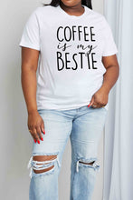 Load image into Gallery viewer, Simply Love Full Size COFFEE IS MY BESTIE Graphic Cotton T-Shirt
