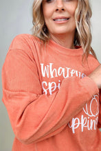 Load image into Gallery viewer, Whatever Spices Your Pumpkin Oversized Corduroy Graphic Sweatshirt
